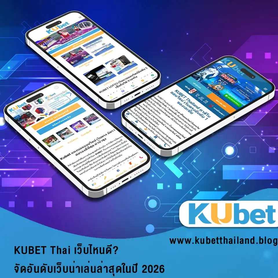 KUBET Thai 2026